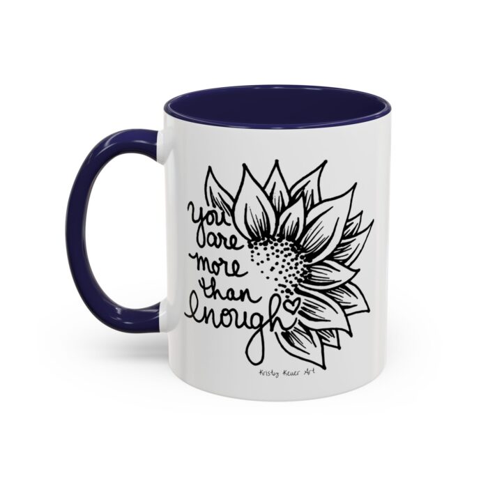 You are More Then Enough Sunflower Coffee Mug - Image 13