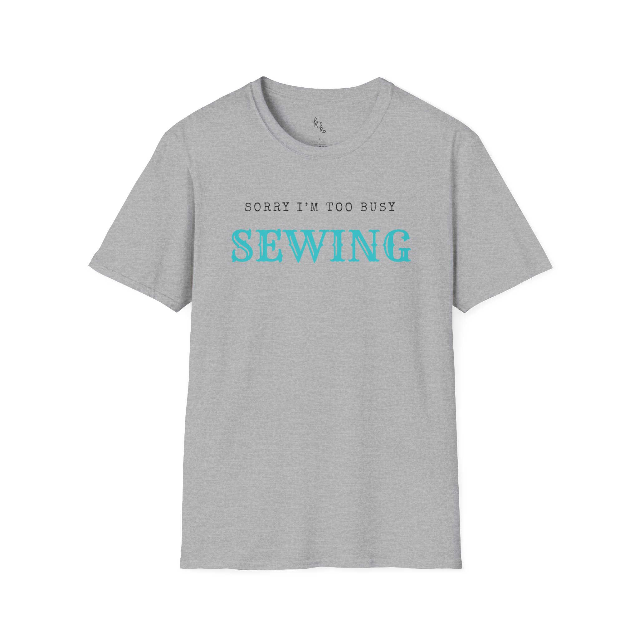 Sorry I'm Too Busy Sewing T-Shirt - Image 6