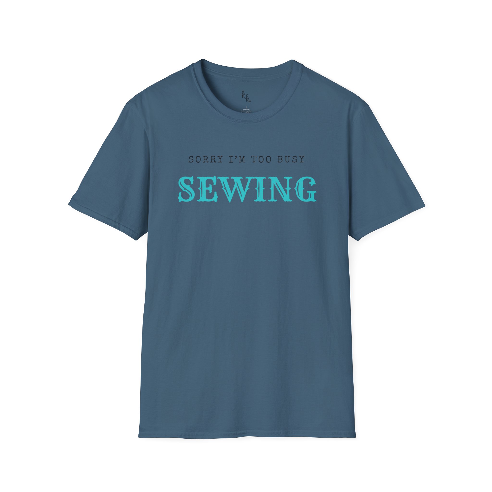 Sorry I'm Too Busy Sewing T-Shirt - Image 9