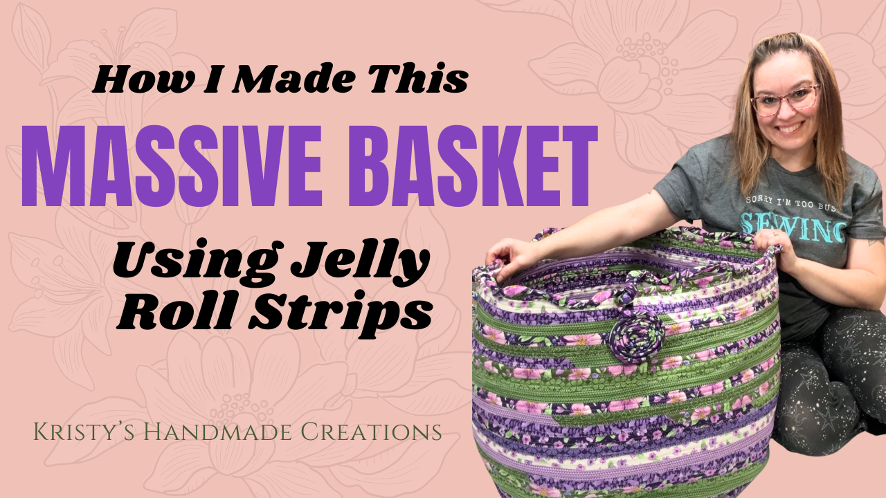 How I Made a Massive Basket Using Jelly Roll Strips